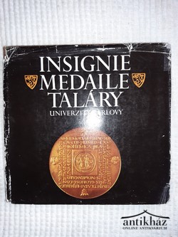 Könyv: Insignie medaile taláry Univerzity Karlova (Jelvények, érmek, a Károly Egyetem ruhái)