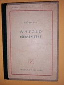 Online antikvárium: A szőlő nemesítése