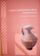 Online antikvárium: A pátyi temető római sírjai (Malom dűlő)