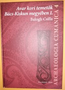 Online antikvárium: Avar kori temetők Bács-Kiskun megyében 1.