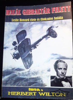 Könyv: Halál Gibraltár felett (Leslie Howard élete és titokzatos halála)