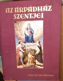 Online antikvárium: Az Árpádház szentjei