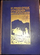 Online antikvárium: Utazásaim Belső-Ázsiában (Nagy-Turán földrajzi ábrázata) (Dedikált!)