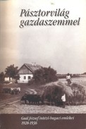 Online antikvárium: Pásztorvilág gazdaszemmel (Gaál József intéző bugaci emlékei 1928–1936)
