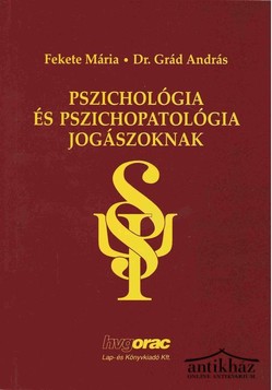 Könyv: Pszichológia és pszichopatológia jogászoknak