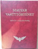 Online antikvárium: Magyar vasúttörténet 2. (1876-tól a századfordulóig)