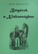Online antikvárium: Betyárok a Kiskunságban