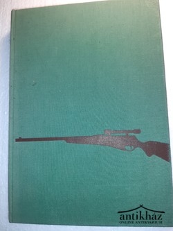 Könyv: A hivatásos vadász kézikönyve