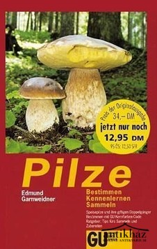 Könyv: Pilze (Gombák) - Bestimmen, Kennenlernen, Sammeln (Meghatározás, felismerés, gyűjtés)