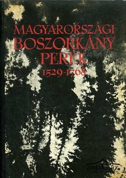 Könyv: Magyarországi boszorkányperek 1529-1768 I.