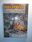 Online antikvárium: India hipnózisa (Kelet szuggesztiós jógája a gyakorlatban)