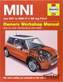 Könyv: Mini (benzin) szerviz- és javítási kézikönyv: 2001-2006
Mini 2001 to 2006 Petrol Owners Workshop Manual