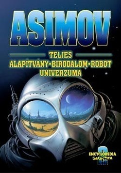 Könyv: Asimov Teljes Science Fiction Univerzuma 2.