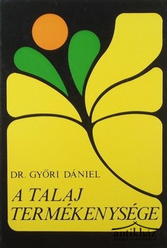 Könyv: A talaj termékenysége