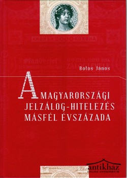 Könyv: A magyarországi jelzálog-hitelezés másfél évszázada