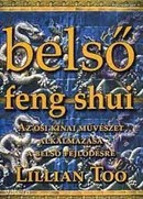 Online antikvárium: Belső Feng Shui (Az ősi kínai művészet alkalmazása a belső fejlődésre)