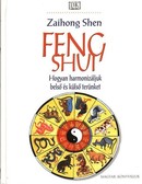 Online antikvárium: Feng shui (Hogyan harmonizáljuk belső és külső terünket)