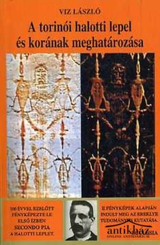 Könyv: A torinói halotti lepel és korának meghatározása