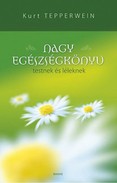 Online antikvárium: Nagy egészségkönyv testnek és léleknek