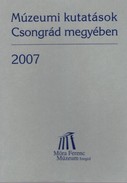 Online antikvárium: Múzeumi kutatások Csongrád megyében 2007