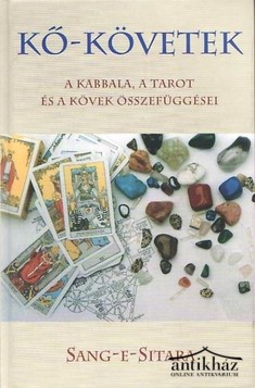 Könyv: Kő-követek (A kabbala, a tarot és a kövek összefüggései)