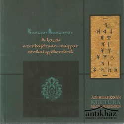 Könyv: A közös azerbajdzsán-magyar etnikai gyökerekről