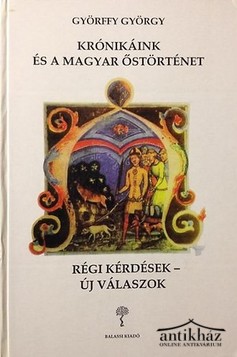 Könyv: Krónikáink és a magyar őstörténet