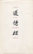 Online antikvárium: Az út és erény könyve (Tao Te King)