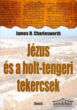 Könyv: Jézus és a holt-tengeri tekercsek