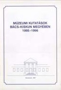 Online antikvárium: Múzeumi kutatások Bács-Kiskun megyében 1995 - 1996