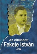 Online antikvárium: Az elfeledett Fekete István (Tanulmányok egy ismerős íróról III.)