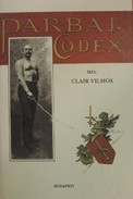 Online antikvárium: Párbaj-Codex (A kard-, vítőr- és pisztolypárbaj különböző nemei) (Reprint)