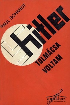 Könyv: Hitler tolmácsa voltam