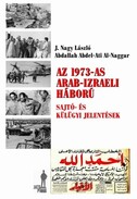 Online antikvárium: Az 1973-as arab-izraeli háború (Sajtó- és külügyi jelentések)