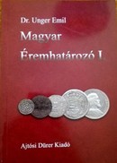 Online antikvárium: Magyar éremhatározó I. (1000 - 1540)