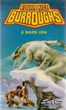 Könyv: A Mars ura (The Warlord of Mars)