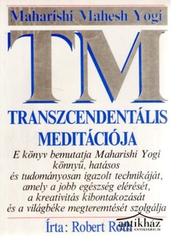 Könyv: Maharishi Mahesh Yogi transzcendentális meditációja