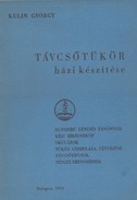 Online antikvárium: Távcsőtükör házi készítése (Aláírt!)