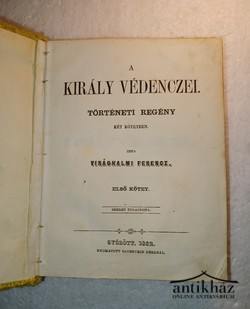 Könyv: A király védenczei I-II.