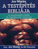 Online antikvárium: A testépítés bibliája (A mesteredző edzési és táplálkozási tanácsai)