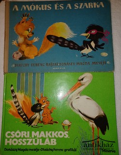 Könyv: A mókus és a szarka + Csóri, Makkos, Hosszúláb