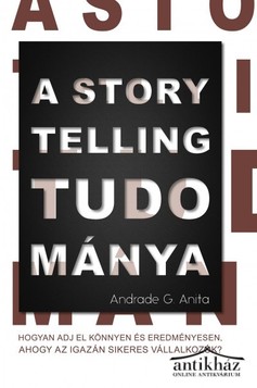 Könyv: A ​storytelling tudománya 