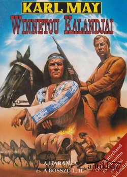 Könyv: Winnetou kalandjai (A haramia + A bosszú I.,II.)
