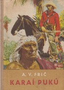 Online antikvárium: Karaí Pukú (Kalandok a kagyuvej indiánok között)