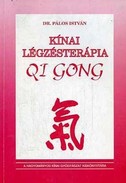 Online antikvárium: A kínai légzésterápia (Qi Gong)