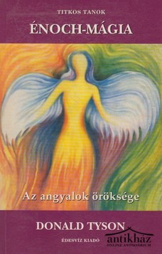 Könyv: Énoch-mágia (Az angyalok öröksége)
