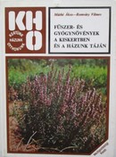 Online antikvárium: Fűszer- és gyógynövények a kiskertben és a házunk táján