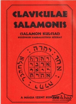 Könyv: Claviculae Salamonis (Salamon kulcsai)