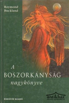 Könyv: A boszorkányság nagykönyve
