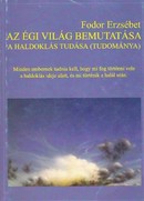 Online antikvárium: Az égi világ bemutatása - A haldoklás tudása (tudománya)